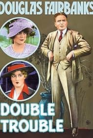 Double Trouble (1915) Double Trouble (1915)