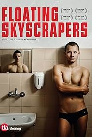 Floating Skyscrapers (2013) Floating Skyscrapers (2013)