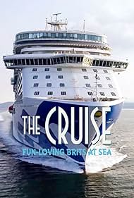 The Cruise: Fun-Loving Brits At Sea (2023) The Cruise: Fun-Loving Brits At Sea (2023)