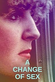 A Change of Sex (1980)
