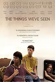 The Things We've Seen (2017)