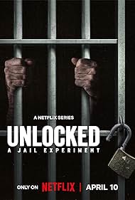 Unlocked: A Jail Experiment (2024)