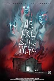 We Are Still Here (2015)